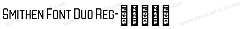 Smithen Font Duo Reg字体转换